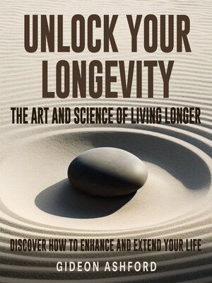 cover image of Unlock Your Longevity